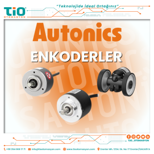 Autonics Enkoderler | Endüstriyel Hassasiyet ve Güvenilir Performans | TİO Otomasyon