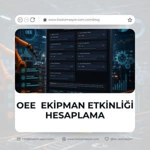 OEE hesaplama ekipman etkinliği aracı ve endüstriyel üretim hattı kapak görseli