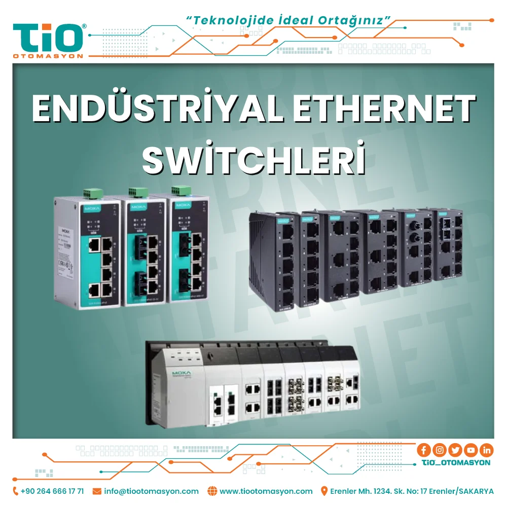 Moxa Endüstriyel Ethernet Anahtar Çözümleri
